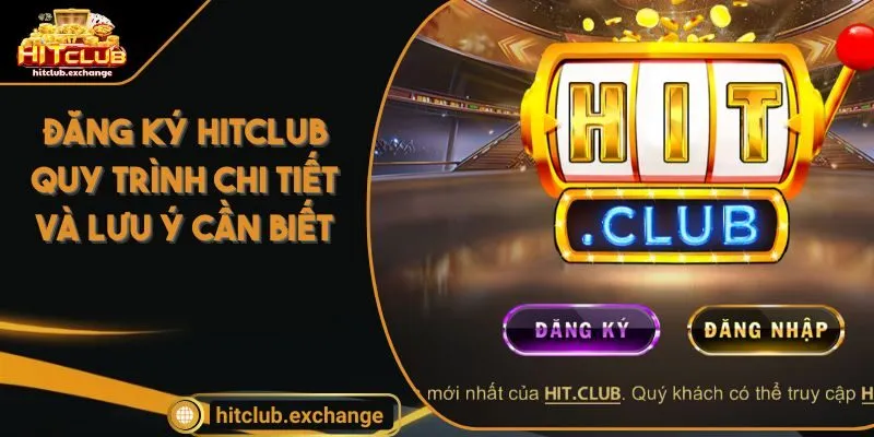 đăng ký HitClub